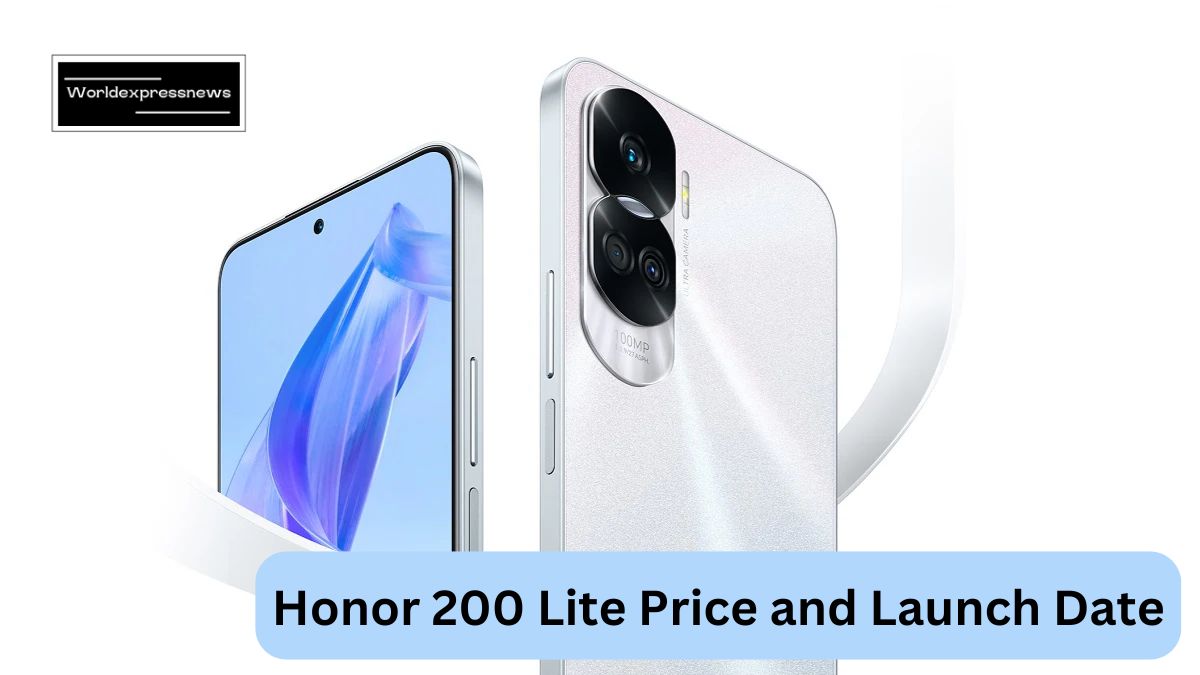 Honor 200 Lite Price and Launch Date