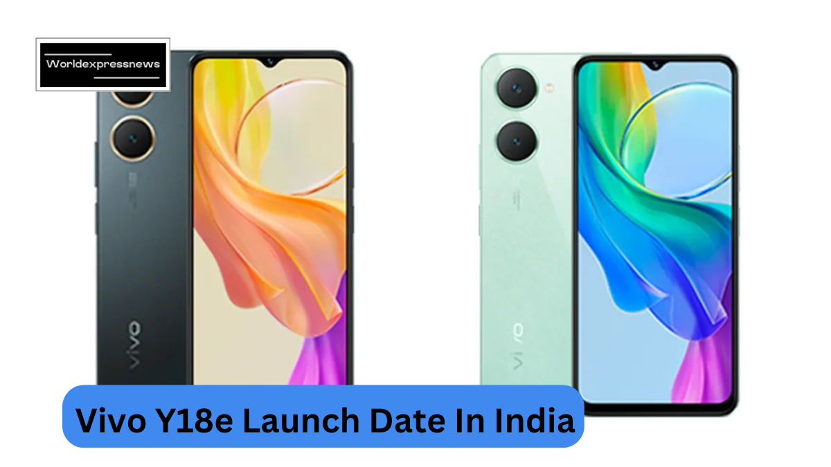 Vivo Y18e Launch Date In India: Vivo कंपनी का ये स्मार्टफोन मिड सेगमेंट रेंज की दुनिया में राज करने वाला है, कम कीमत में मिलेंगे किफयती फीचर्स