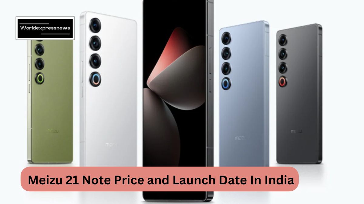 Meizu 21 Note Price and Launch Date In India