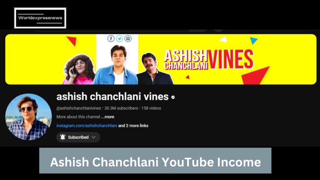 Ashish Chanchlani Net Worth